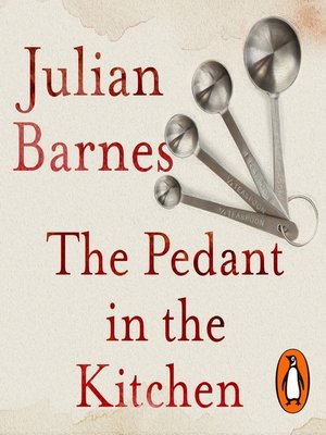cover image of The Pedant in the Kitchen